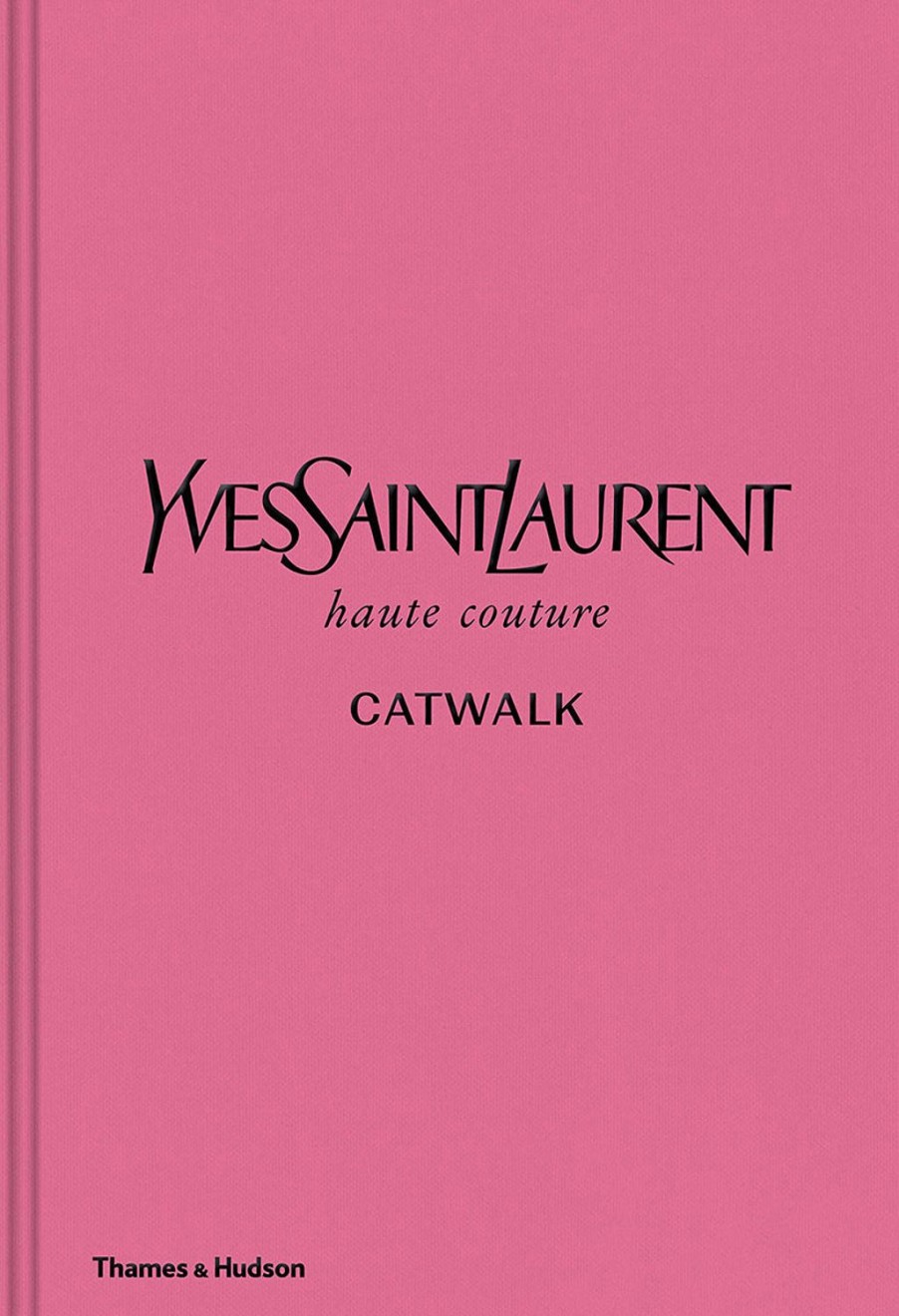 Livsstil New Mags | New Mags Yves Saint Laurent Catwalk Coffee Table Book Rosa